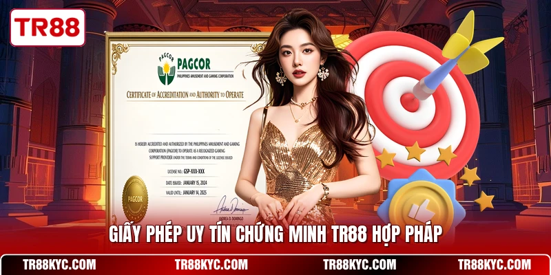 Giấy phép uy tín chứng minh TR88 hợp pháp